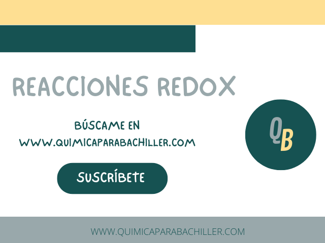 REACCIONES REDOX QUIMICA BACHILLER