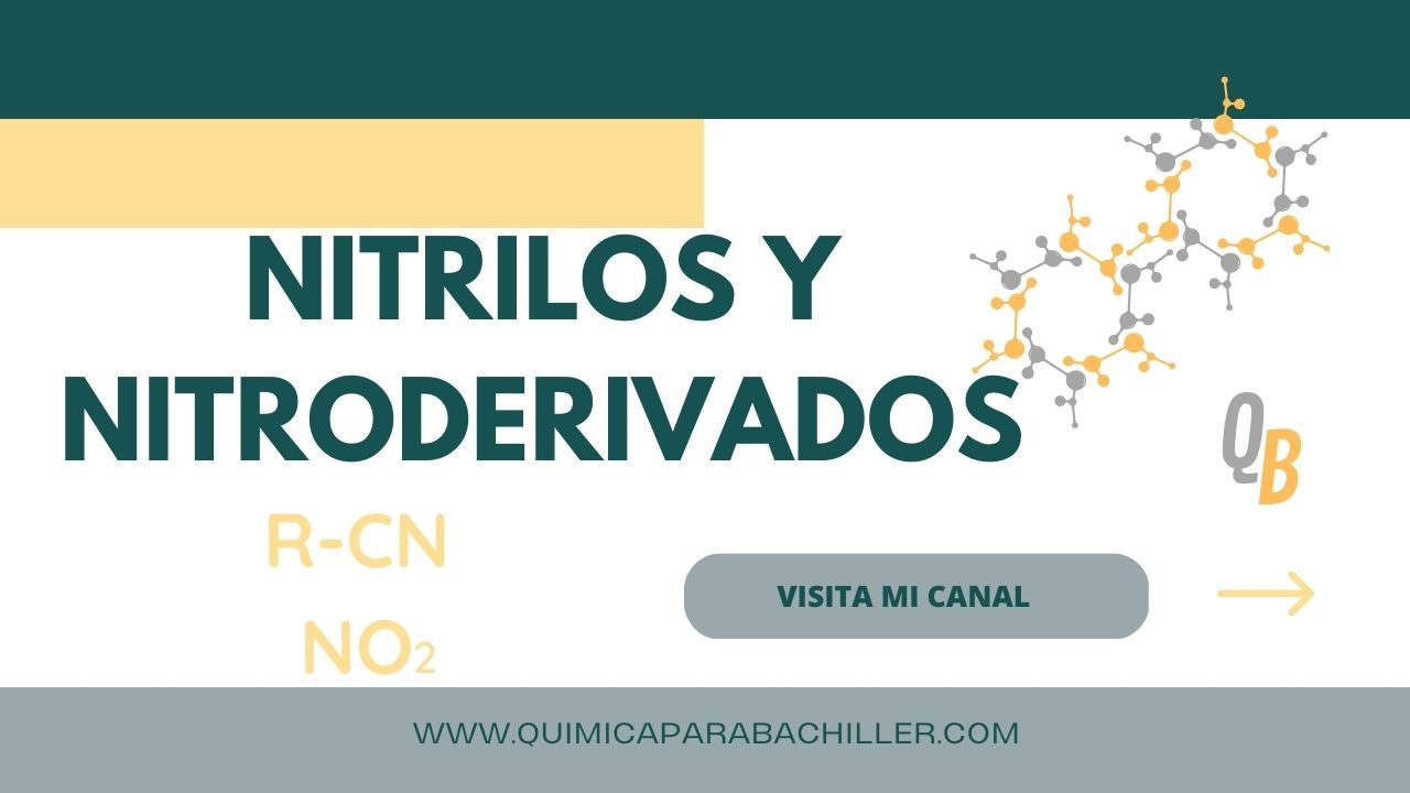 NITRILOS EN QUÍMICA PARA BACHILLER