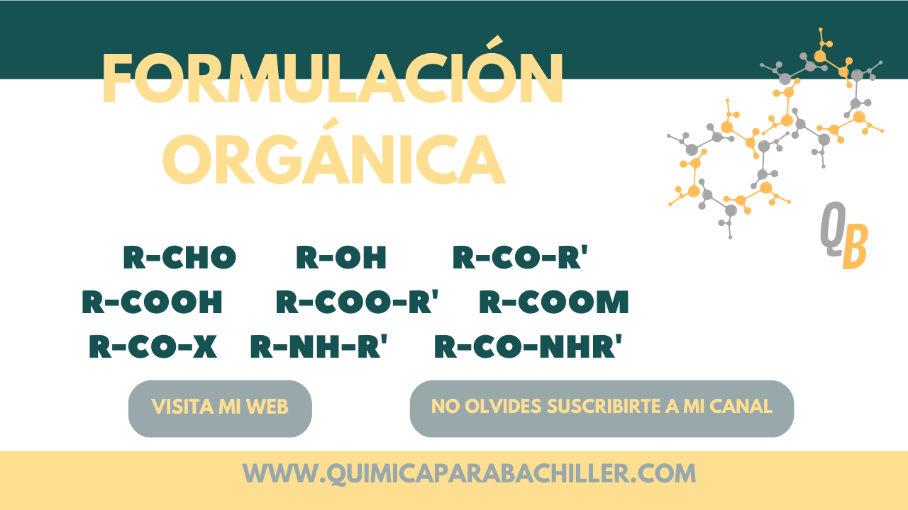 FORMULACION ORGÁNICA EN QUIMICA PARA BACHILLER
